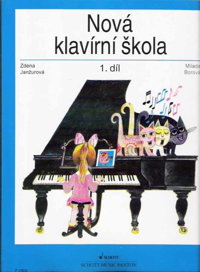 NOVÁ KLAVÍRNÍ ŠKOLA 1. díl - Janžurová Zdena,Borová Milada